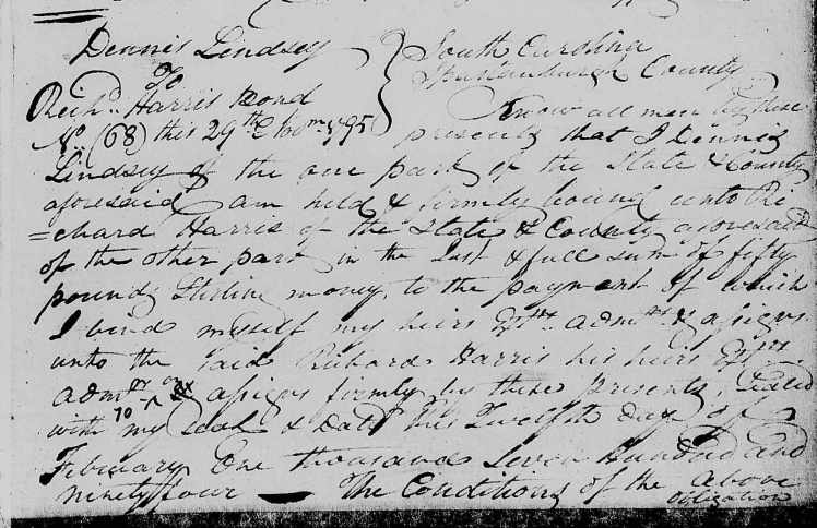 Lindsey, Dennis Bond to Harris, 1794, Spbg DB D, p. 139